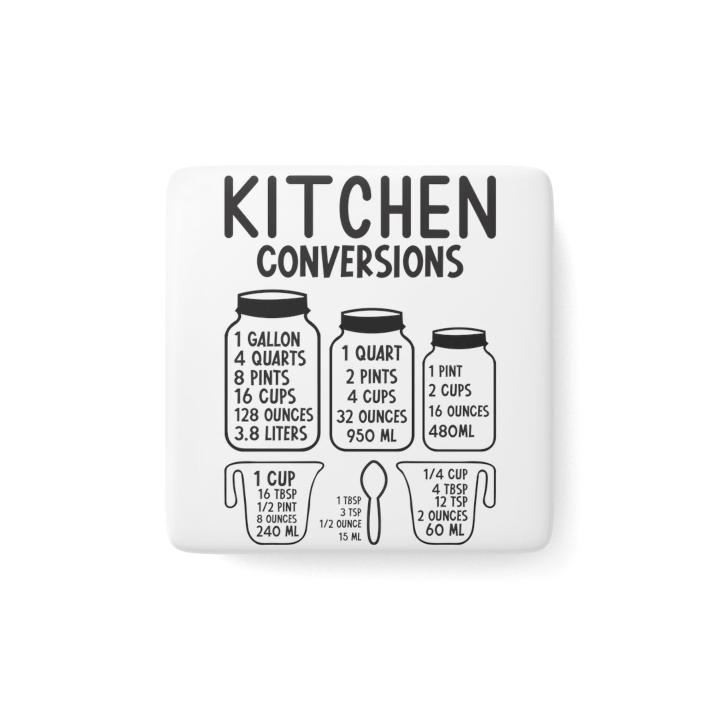 Kitchen Conversions Magnet - Kitchen Accessories - Measuring cups - measuring spoons - Unique magnets - kitchen magnets